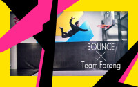 Team Farangの最新作！　今、注目のBOUNCEで飛び跳ねまわる！